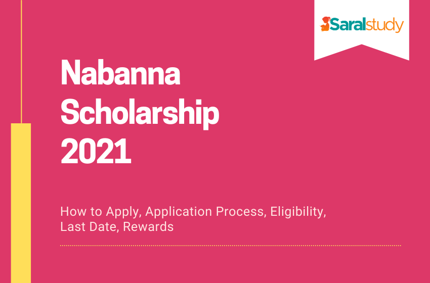 Nabanna Scholarship 2021 Application, Eligibility, Rewards SaralStudy