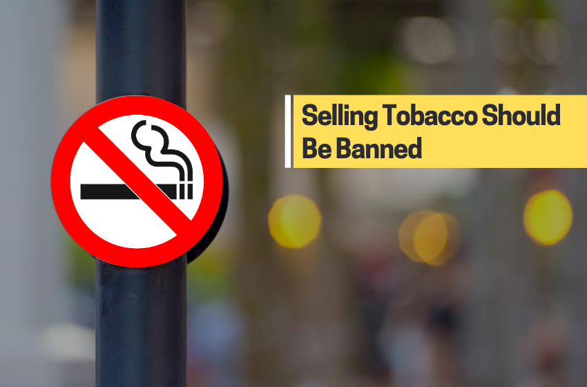 selling tobacco should be banned essay wikipedia