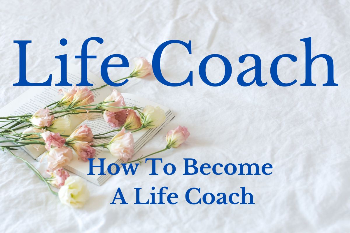 How To Become A Life Coach | SaralStudy How To Become A Life Coach | SaralStudy