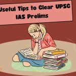 5 Useful Tips to Clear UPSC IAS Prelimstrance Exam