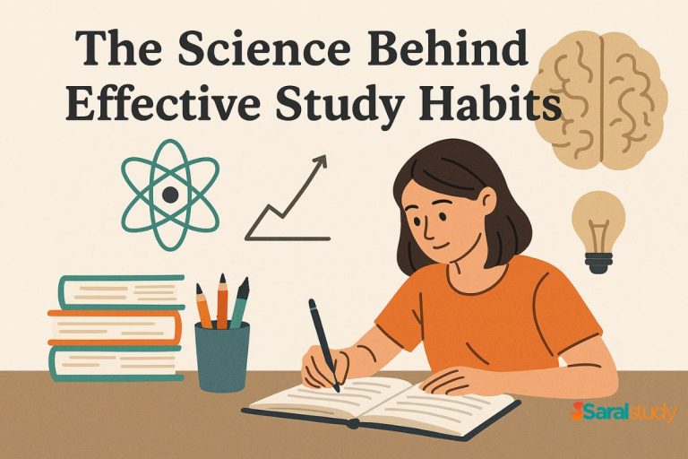 The Science Behind Effective Study Habits