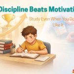 Study Even When You Don’t Feel Like It (1)